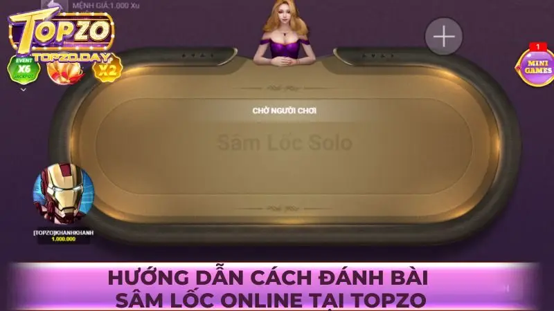 Hướng dẫn cách đánh bài Sâm lốc online tại Topzo