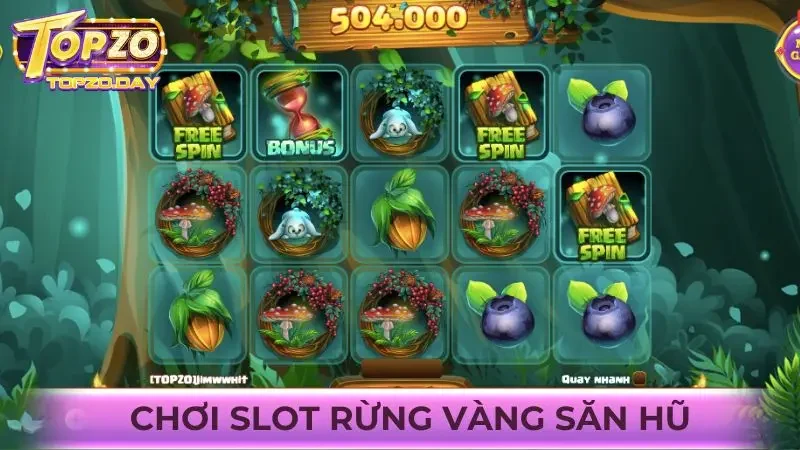 Chơi slot rừng vàng săn hũ
