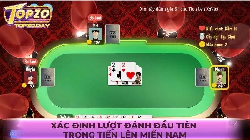 Xác định lượt đánh đầu tiên trong Tiến lên miền Nam